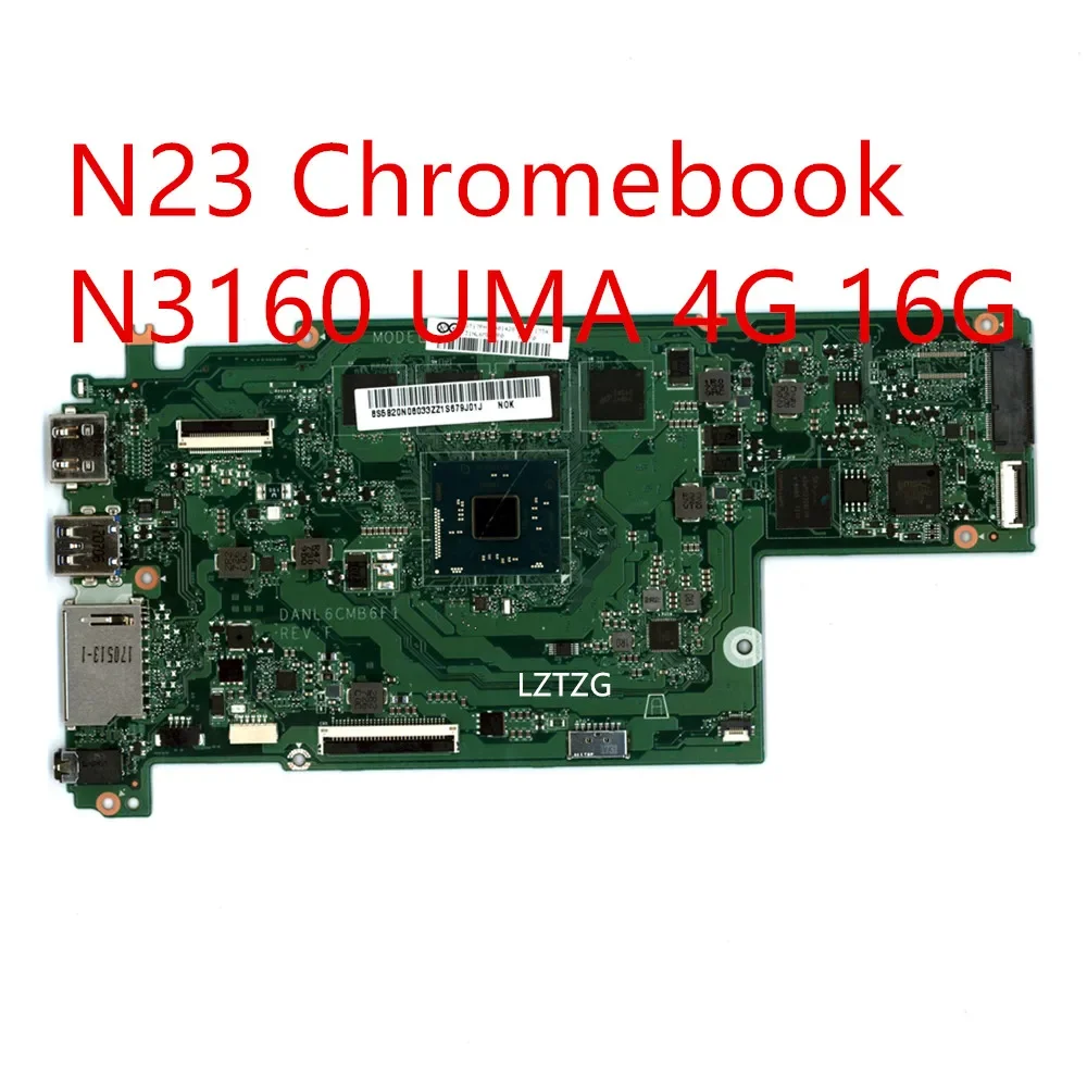 Motherboard For Lenovo N23 Chromebook Laptop Mainboard N3160 UMA 4G 16G 5B20N08033 5B20L25529