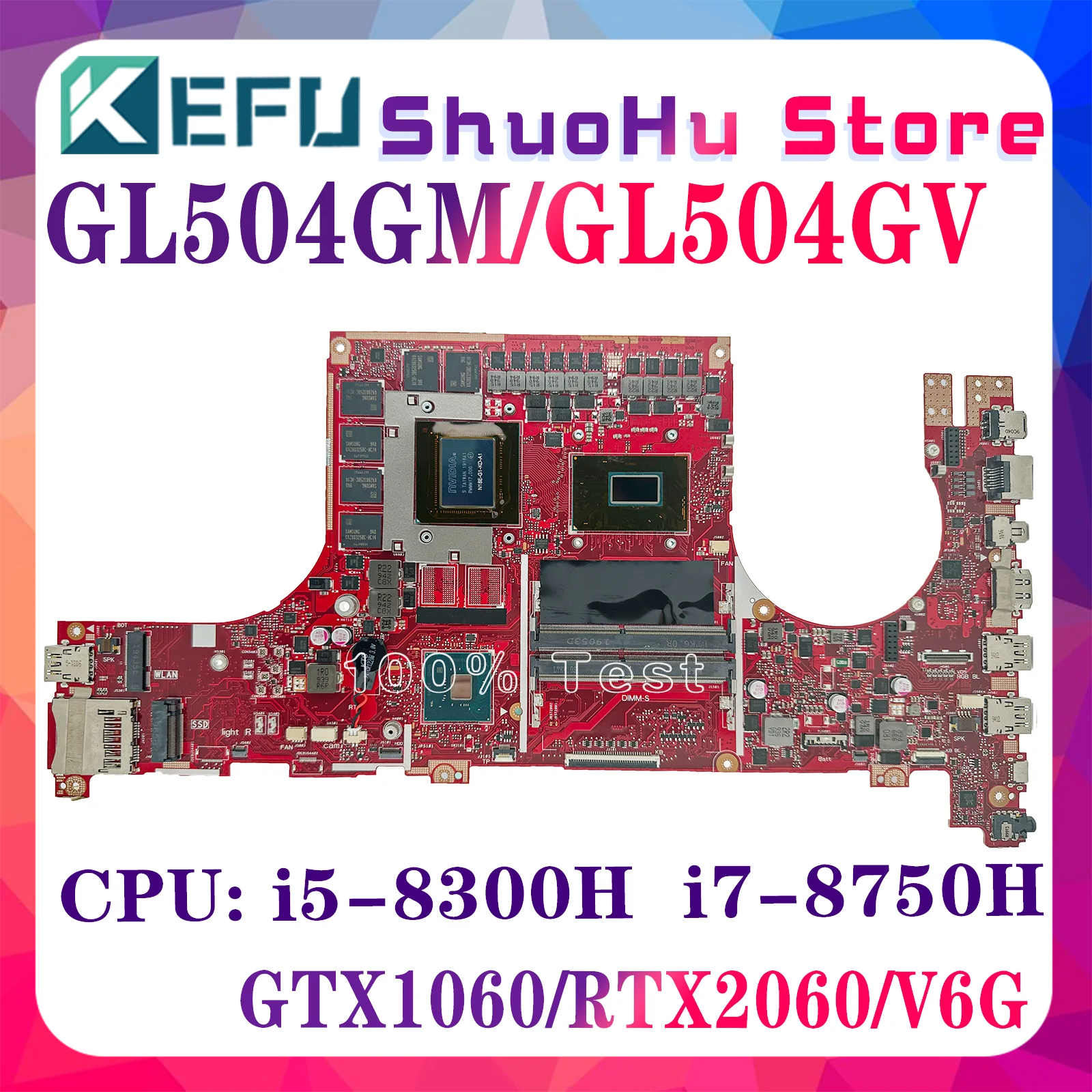 GL504GS Laptop Motherboard For ASUS GL504GW GL504GM GL504GV Mainboard I5-8300H I7-8750H RTX2070 GTX1070/8G RTX2060/GTX1060-6G