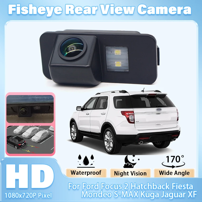 IP68 CCD HD Reversing Rear View Camera For Ford Focus 2 Hatchback Fiesta Mondeo S-MAX Kuga Jaguar XF Night Vision 1080x720P 12V
