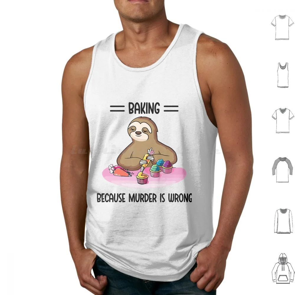 Mens Baking Because Murder Is Wrong Tank Tops Vest Sleeveless Mens Baking Because Murder Is Wrong What Baking Can Do Lyrics