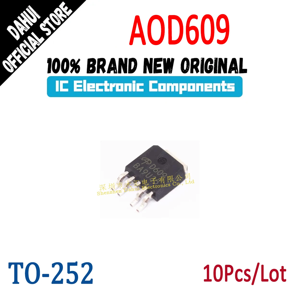 

10 Pcs Quality Brand New AOD609 D609 LCD High Voltage Panel Switch Chip MOS Tube IC Chip SMD MOS transistor TO-252