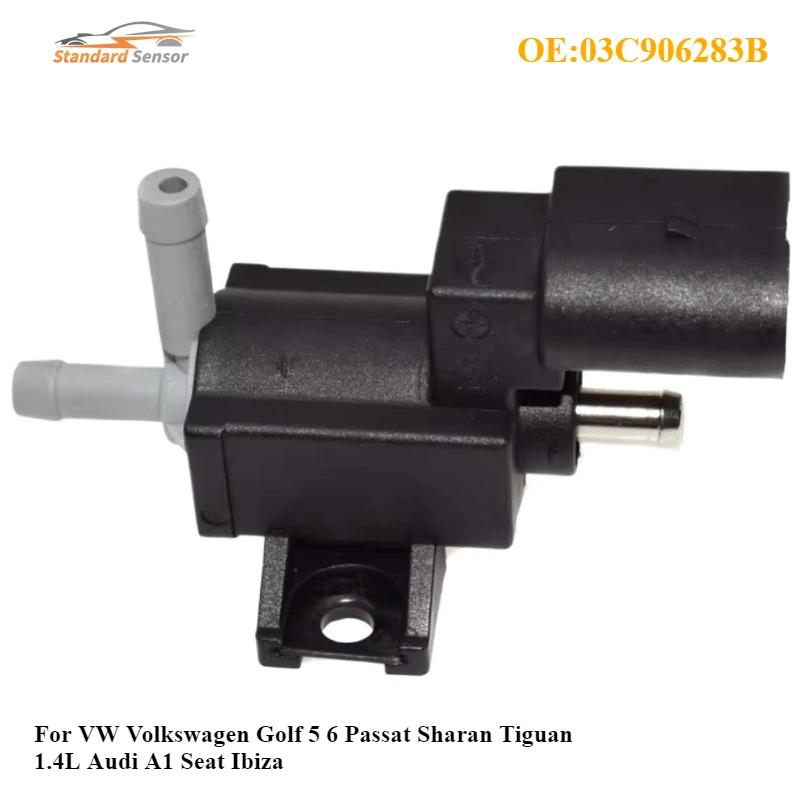 

03C906283B For VW Volkswagen Golf 5 6 Passat Sharan Tiguan 1.4L Audi A1 Seat Ibiza New Turbo Solenoid Valve 03C906283A