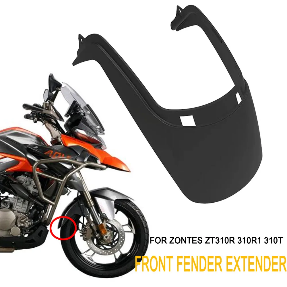 

Motorcycle Front Fender Extender 310T 310R 310R1 Extension For Zontes ZT310T ZT310R ZT310R1