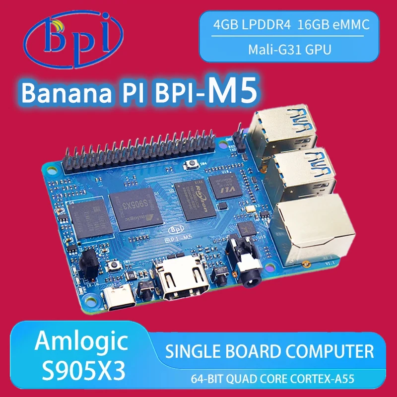 

Banana PI BPI-M5 Amlogic S905X3 Quad Core Cortex-A55 (2.0 XXGHz) 4GB LPDDR4 RAM 16GB eMMC Flash Support Linux Dev Single Board