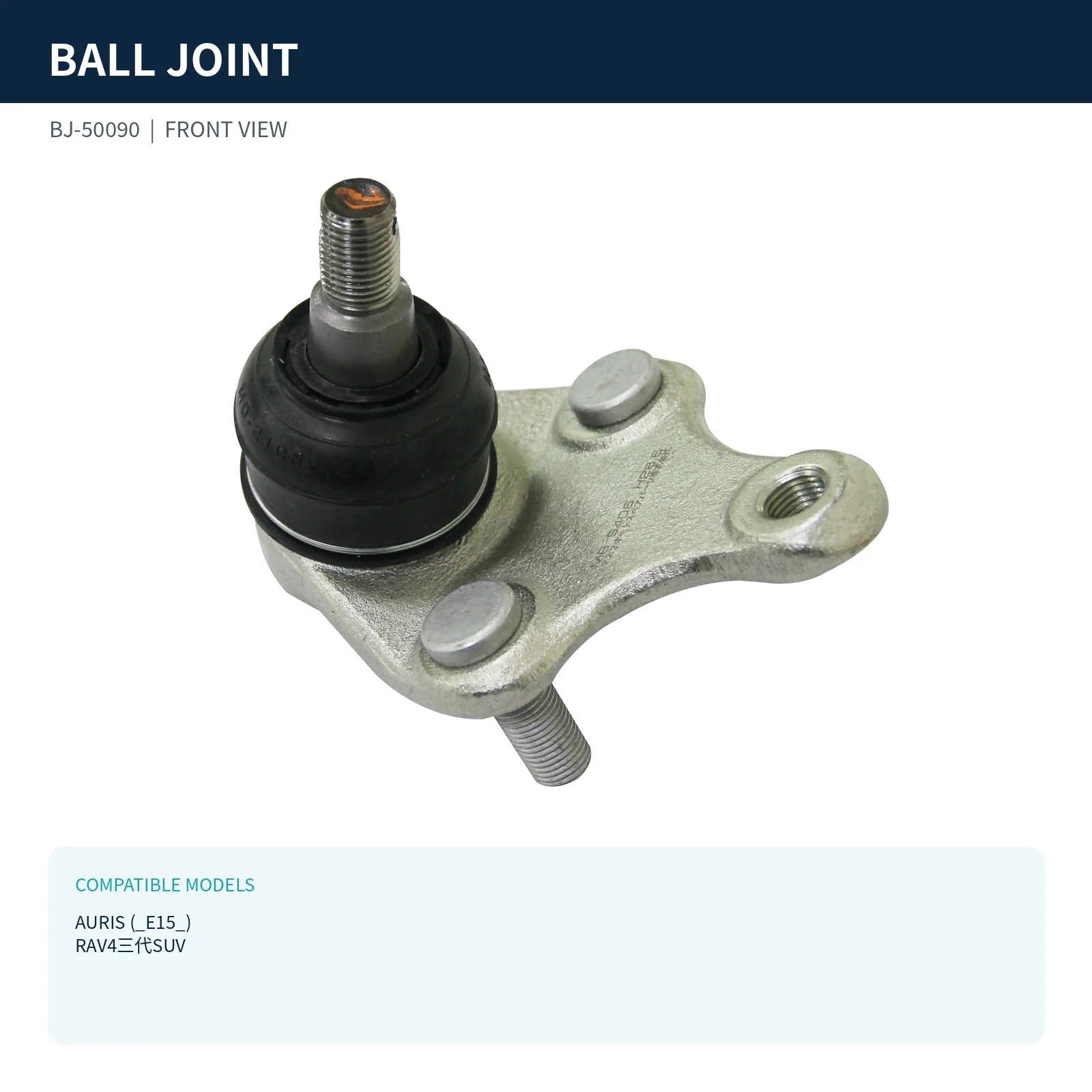 BJ-50090  Ball Joint Replacement for AURIS (_E15_) 1.33 Dual-VVTi (NRE150_)