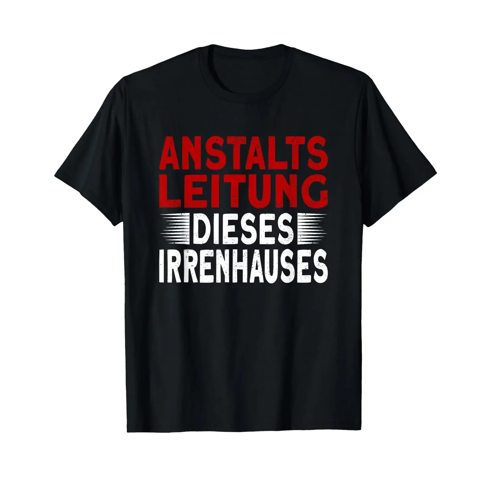 Funny Profession Teacher Work Merrenhaus Anstaltleitung T Shirt black vintage Washed Soft Top For Everyday Wear Casual graphic