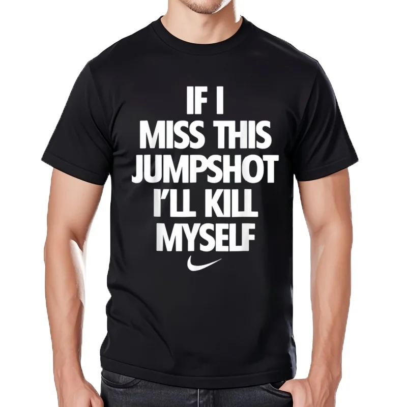 Si lo falta esta Jumpshot, yo mismo camiseta unisex