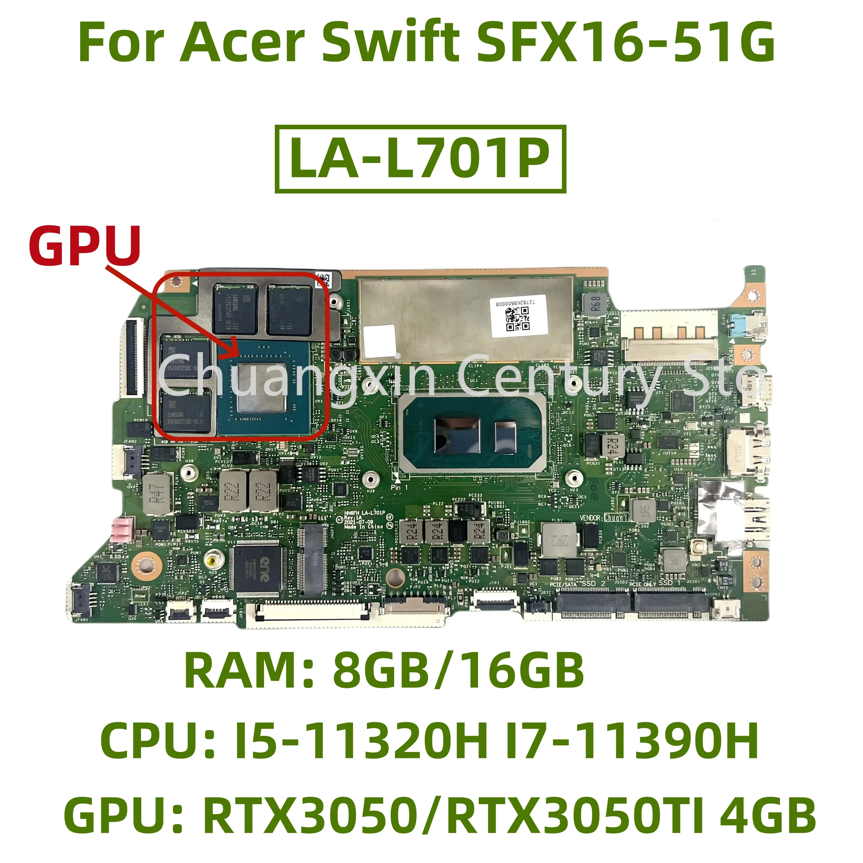 اللوحة الأم LA-L701P للكمبيوتر المحمول Acer Swift SFX16-51G مع وحدة المعالجة المركزية: I5-11320H I7-11390H وحدة معالجة الرسومات: RTX3050/RTX3050TI 4GB RAM: 8GB/16GB