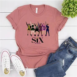 Six Musical Tshirt Broadway Six Musical Print Short Sleeve Shirt Musical Shirts Women Funny Tee Fans Gift Unisex Casual Tops