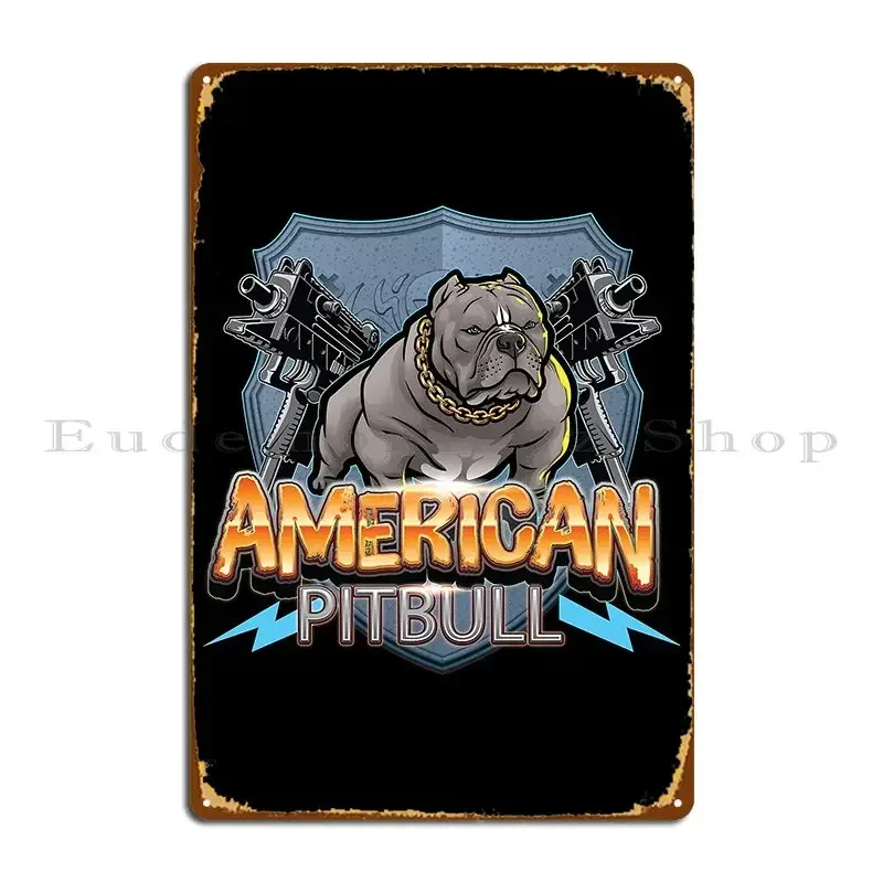 American Pitbull Dog Strong Pitbull Dog Pitbull Dog With Gun Metal Signs Garage Living Room Rusty Personalized Cave