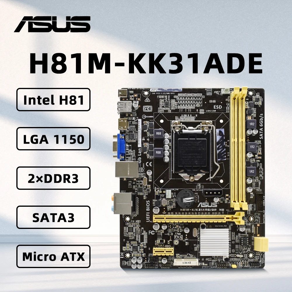 ASUS H81M-K/K31ADE Motherboard LGA1500 Support i7-4790K i7-4770K i5-4690K i5-4670K i3-4130 CPU 2xDDR3 1600MHz mATX Mainboard