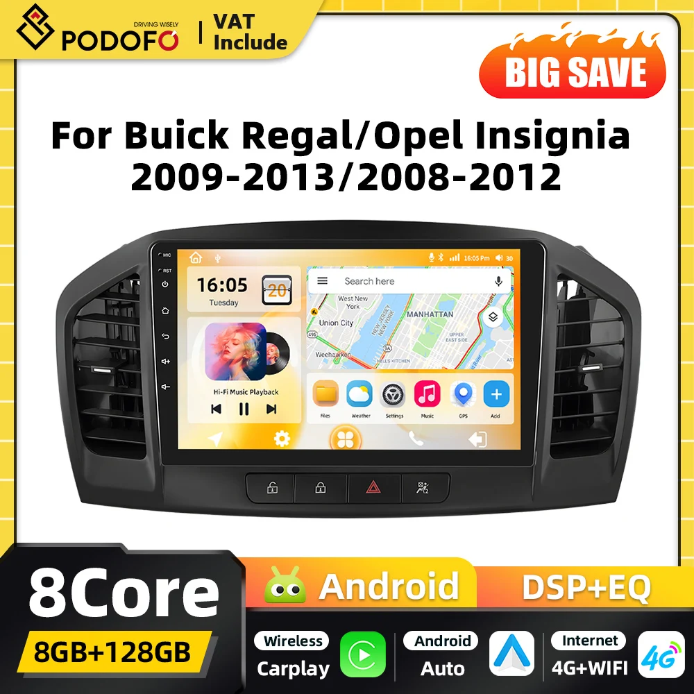 Podofo 8 + 128G Carplay 2DIN Android lecteur multimédia de voiture pour Buick Regal 2009-2013 Opel Insignia 2008-2012 GPS 4G WIFI FM RDS