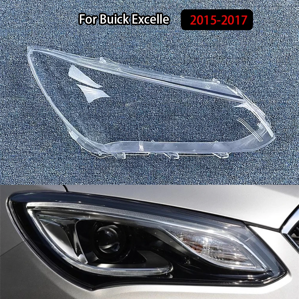 For Buick Excelle 2015-2017 Headlamp Cover Transparent Headlight Shell Lens Plexiglass Replace Original Lampshade