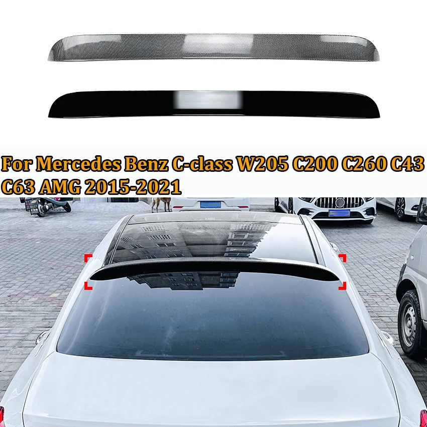 

For Mercedes Benz C-class W205 C200 C260 C43 C63 AMG 2015-2021 Tail Top Wing Spoilers ABS Car Rear Roof Trunk Wing Spoiler