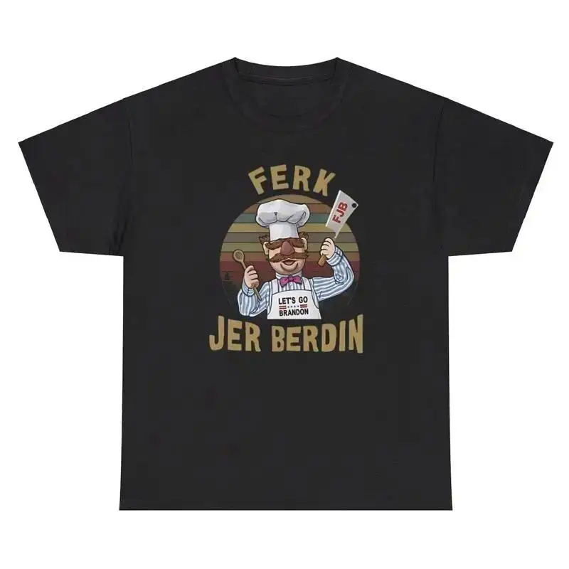 Ferk Jer Berdin T Shirt Funny Inappropriate Republican 2024 Meme Silly Meme Tee