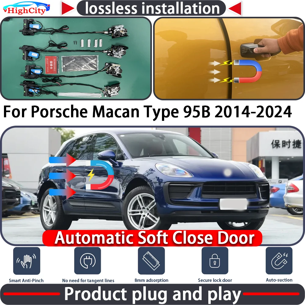 

Электрический привод замка двери HighCity для Porsche Macan Type 95B 2014-2024: система плавного закрывания и автоматического открывания