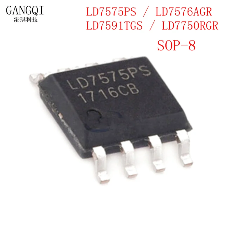 5PCS LD7575PS LD7576AGR LD7591TGS LD7750RGR LD7830GR LD7752GR LD7750AGS LD7750 SOP SOP8 New IC In Stock