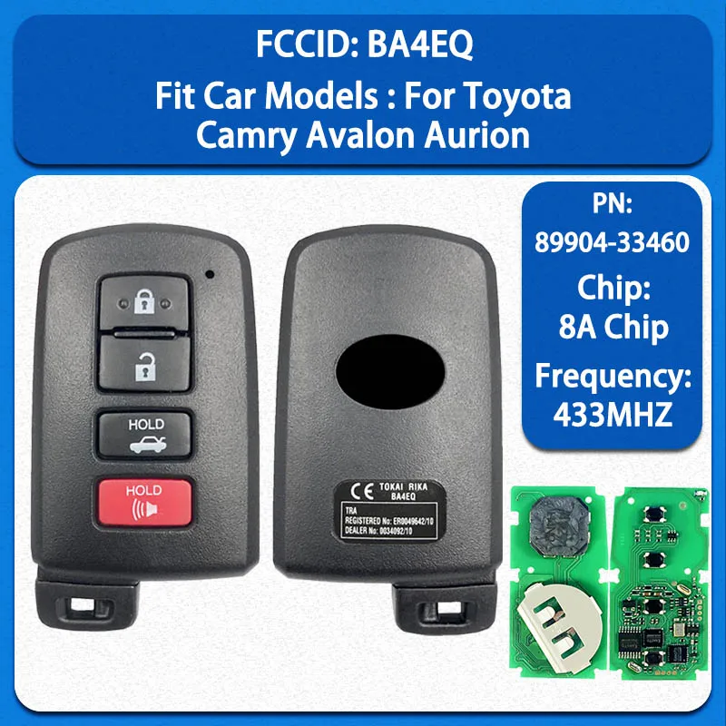 

CN007086 Aftermarket 4 Buttons Smart Remote Key 8A Chip 433MHz FCC BA4EQ PN 89904-33460 For Toyota Camry Avalon Aurion 2011-2014