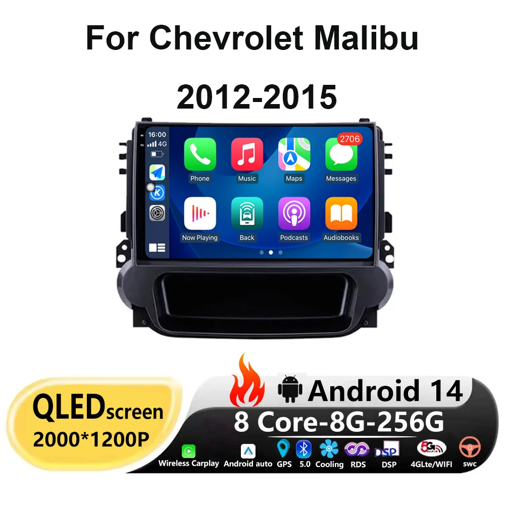 

Car Radio Multimedia Stereo Auto Carplay For Chevrolet Malibu 2012 2013 2014 2015 Android 14 GPS Navigation DSP 4G WIFI RDS BT