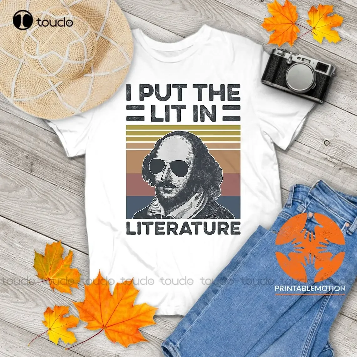 I Put The Lit In Literature Shakespeare Graphic Funny Vintage T-Shirt Shakespeare Shirt Funny Gift Tee For You And Your Family