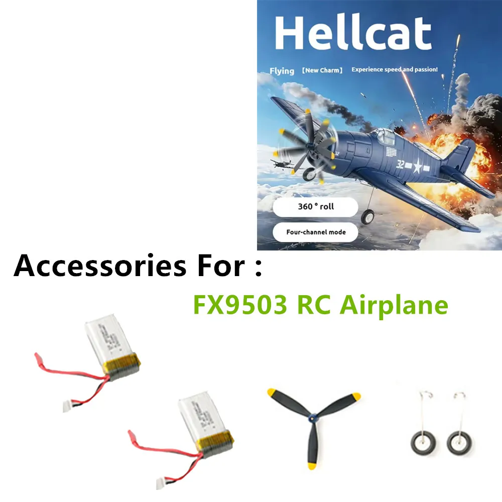 

FX9503 RC Airplane Accessories Battery / Propeller / Landing Gear / Other Accessories For : FX9503 F6F Plane Parts