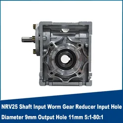 NRV25 Shaft Input Worm Gear Reducer Input Hole Diameter 9mm Output Hole 11mm Hand Crank Turbine Reducer 7.5:1-60:1