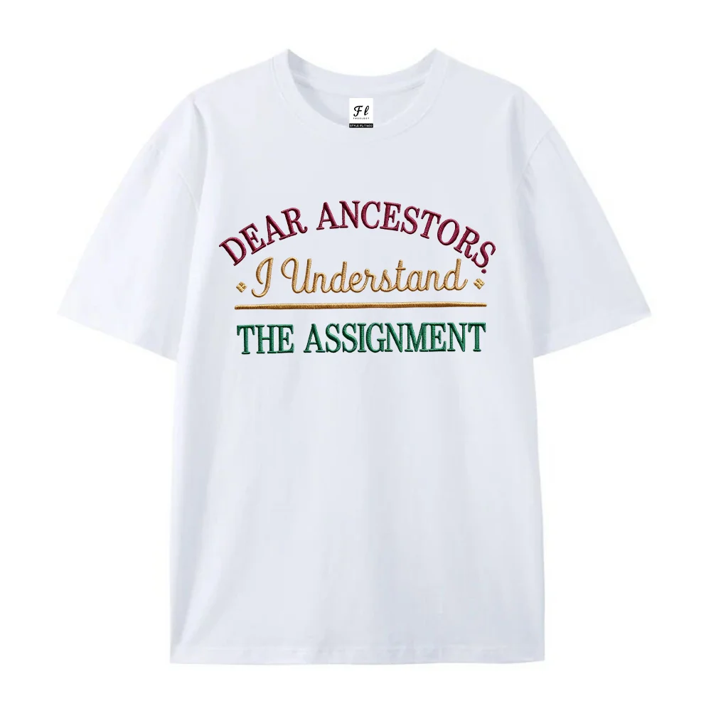 Women T Shirt Dear Ancestors I Understand The Assignment Letter Print Short Sleeve Round Neck Summer Casual Loose Tops Apparel