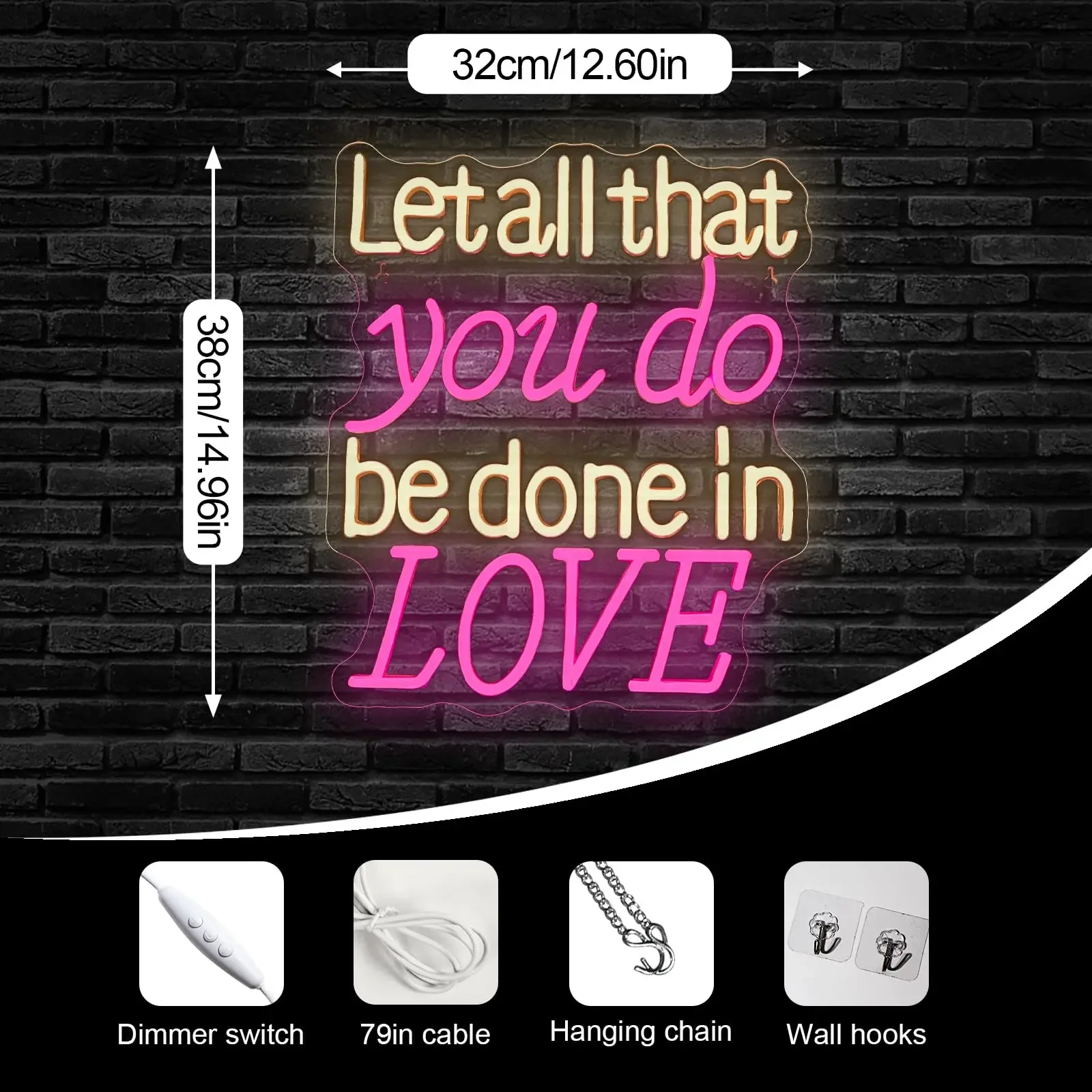 Let all that you do be done in Love Neon Sign for Wedding Betrothal Wedding Reception Cafe, Church, or Party