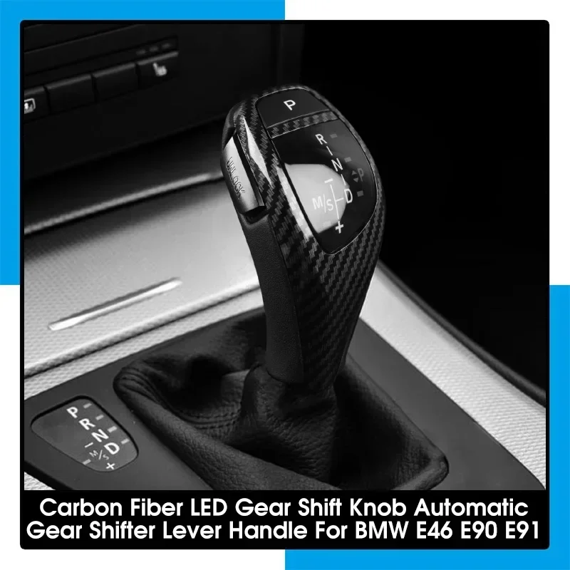 

Carbon Fiber LED Gear Shift Knob Automatic Gear Shifter Lever Handle For BMW E46 E90 E91 E92 E93 E84 E87 E39 E60 E63 E38 E83 E53