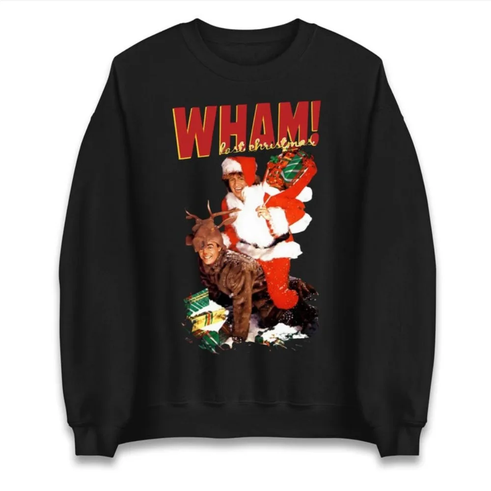 Wham Last Christmas Jumper Retro 80s Band عيد الميلاد المرأة هوديي مضحك الموسيقى عاشق عيد الميلاد الملابس الكلاسيكية عطلة هدية البلوز