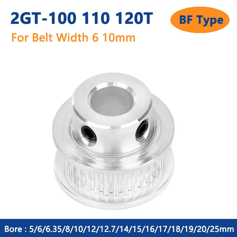 

1pc 100T 110T 120T 2GT Timing Pulley Bore 5 6 6.35 8 10 12 12.7-25mm for Width 6/10mm GT2 Synchronous Belt 100 110 120 Teeth