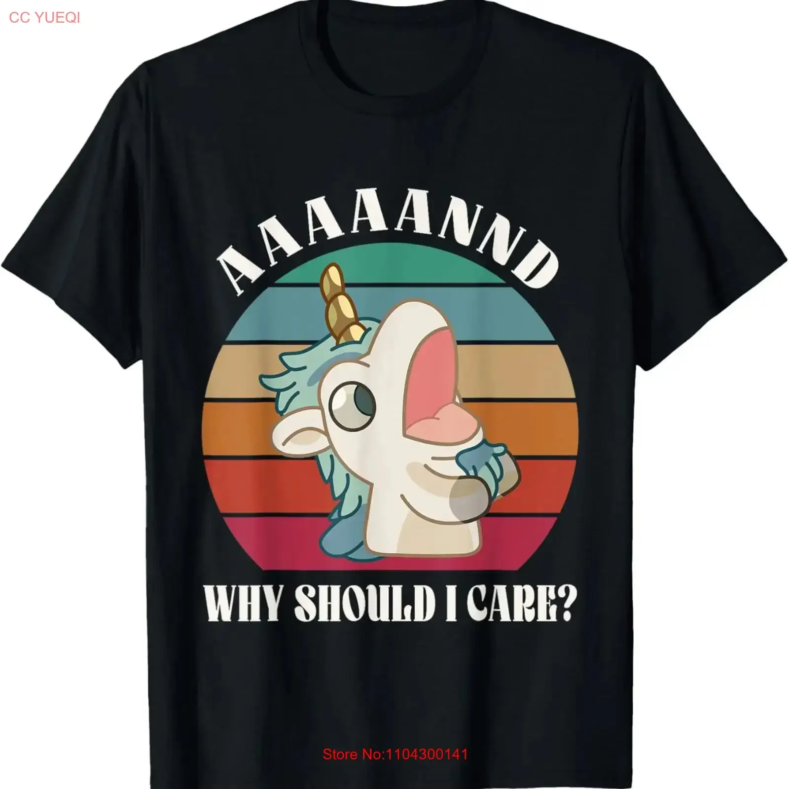 AAAAANND Why Should I Care Vintage Art Unicorn Meme Animal T Shirt vintage Washed Stretched Unisex designer clothes Casual
