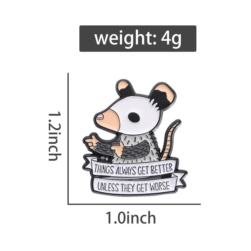 Cartoon Mouse Brooch Enamel Pin Encourage Quotes Things Always Get Better Unless They Get Worse Lapel Backpack Badge Jewelry