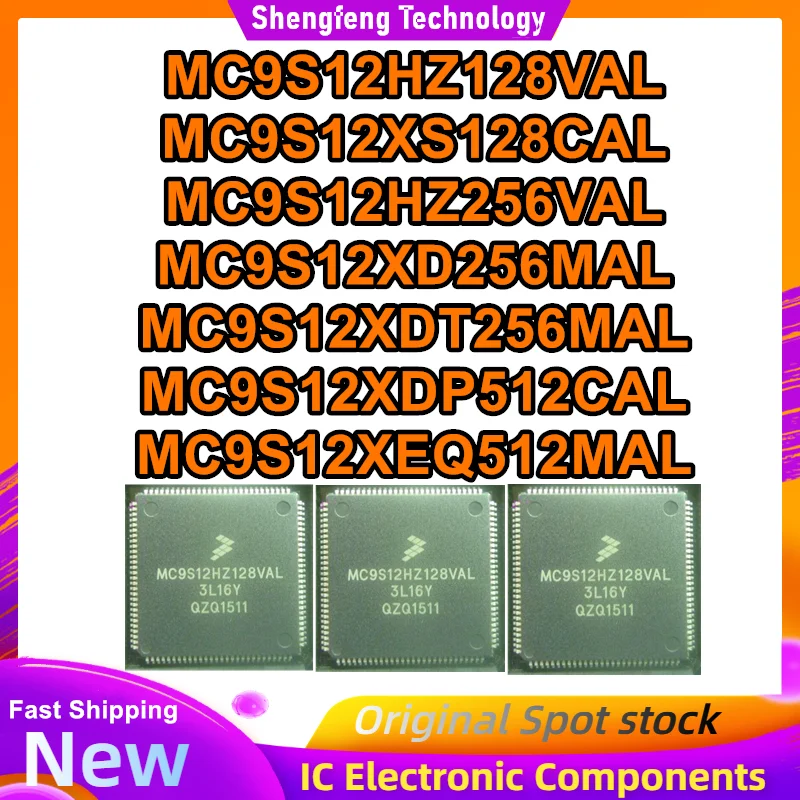 

MC9S12HZ128VAL MC9S12XS128CAL MC9S12HZ256VAL MC9S12XD256MAL MC9S12XDT256MAL MC9S12XDP512CAL MC9S12XEQ512MAL QFP IC chipset New