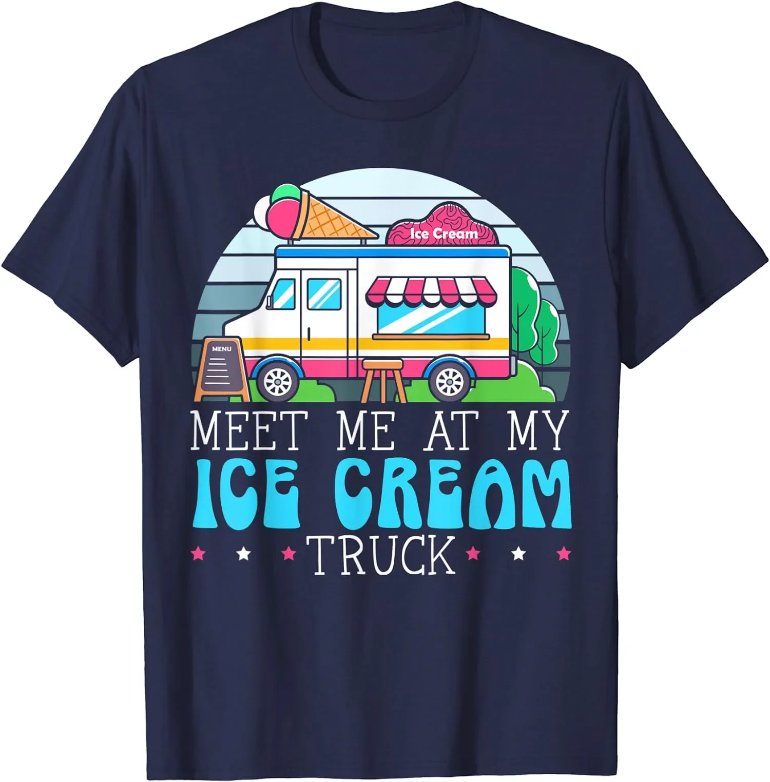 

Meet Me At My Ice Cream Truck Gift Unisex T-Shirt