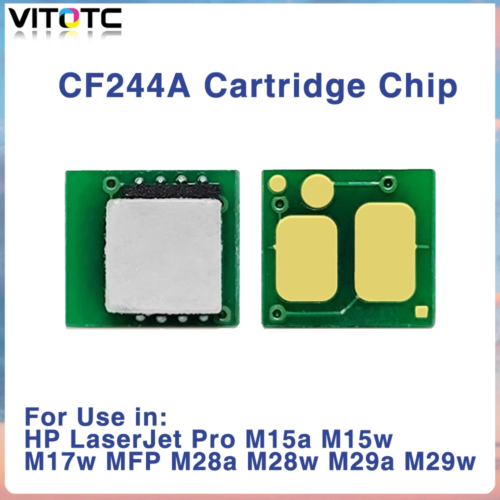 CF244A CF248A CF247A Toner Chip Compatible For HP LaserJet Pro M15a M15w MFP M28a M28w M 17a 17w MFP M29w  M29a Printer Reset