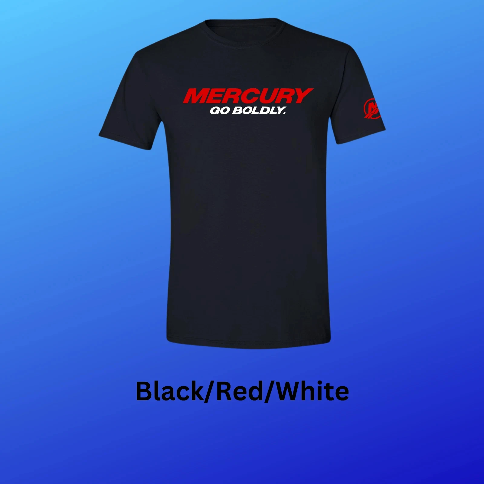 

Mercury Outboard Go Boldly Boating Verado T-Shirt with FREE Vinyl Decal!! High-end Luxury Is for Both Men and Women Top Y2k