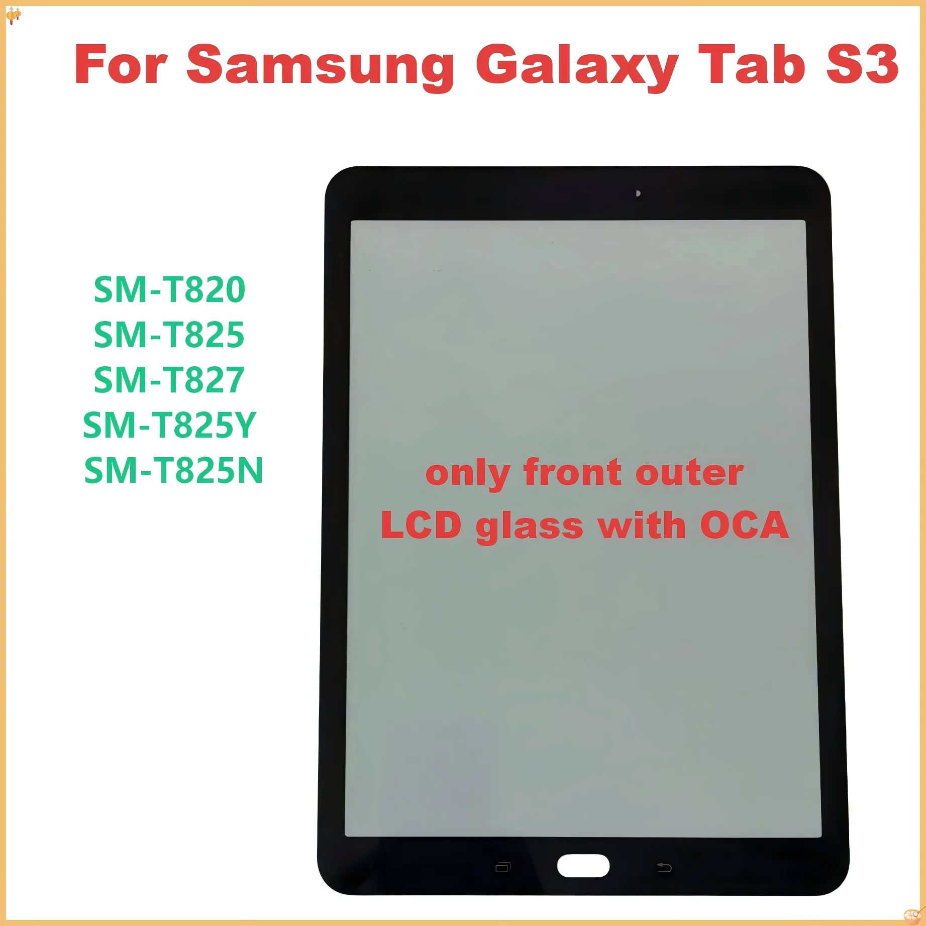 AAA For Samsung Galaxy Tab S3 SM-T827 T825Y SM-T820 SM-T825 T825N Touch Screen Panel Tablet Front Outer LCD Glass Lens With OCA