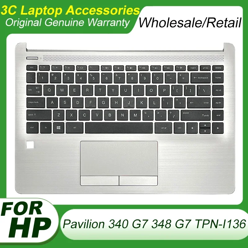 

New Orignal For HP 340 G7 348 G7 TPN-I136 L81308-001 Laptop Upper Cover Palmrest Case Top Housing with English Keyboard Silver