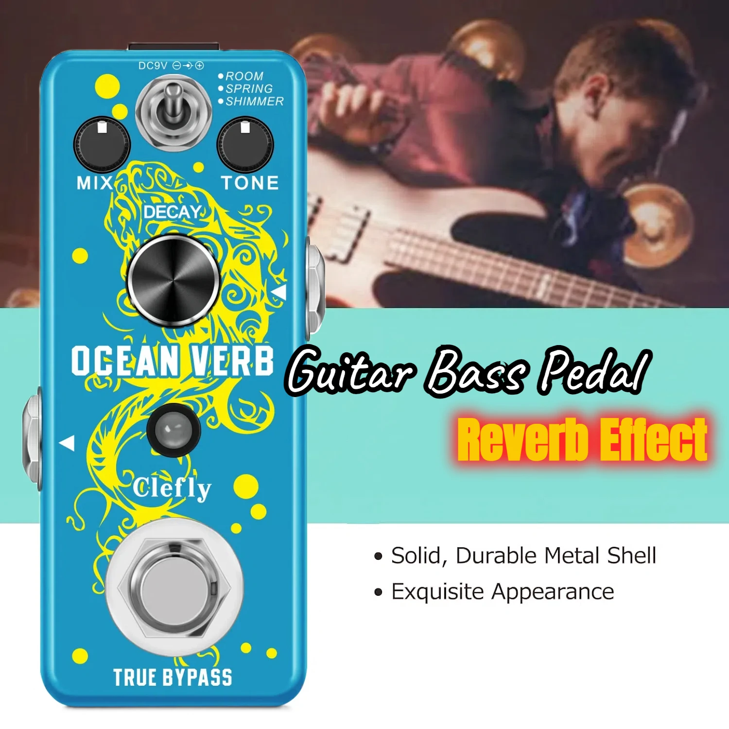 

Clefly Guitar Pedal Reverb Ocean Verb Reverb Digital Effect Pedal ,Room Spring Shimmer Models For Electric Guitar Bass Parts