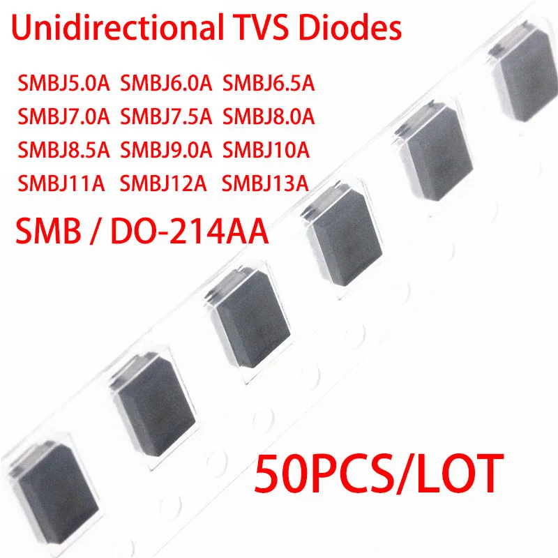 50PCS/LOT Unidirectional TVS Diodes SMBJ5.0A 6.0A 6.5A 7.0A 7.5A 8.0A 8.5A 9.0A 10A 11A 12A 13A SMB/DO-214AA 600W 5V~13V