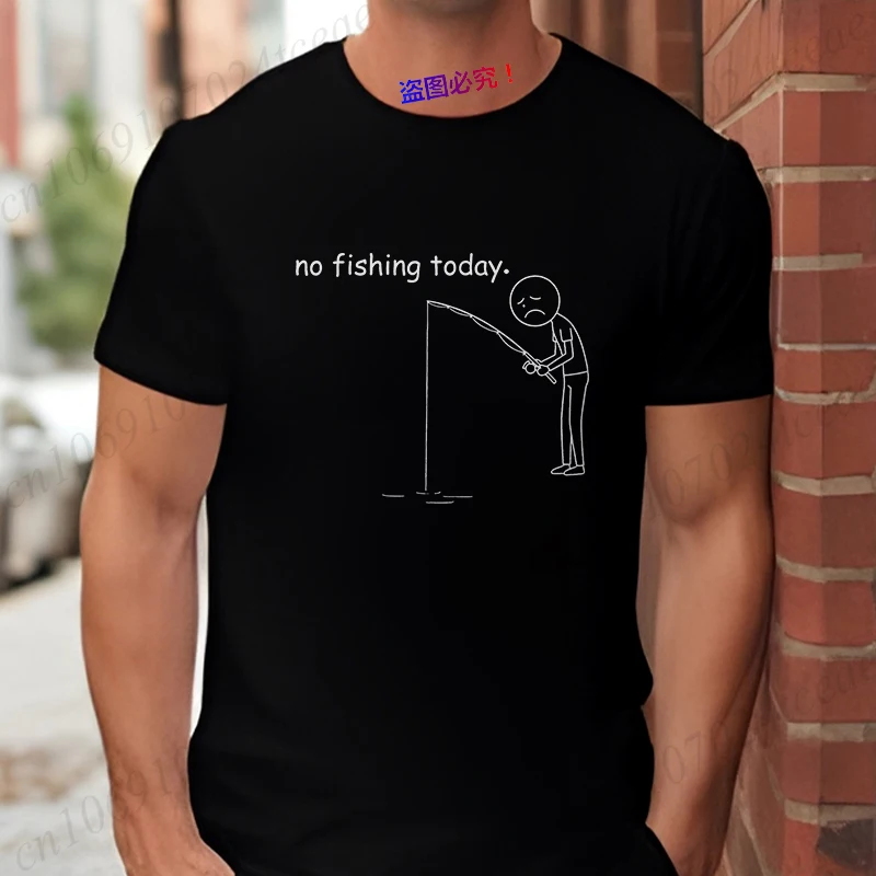 No Fishing Today Humorous Men's T-Shirt Funny Rainy Fisherman Print Tops Summer Short Sleeve Tees for Fishing Lover Outdoor Wear