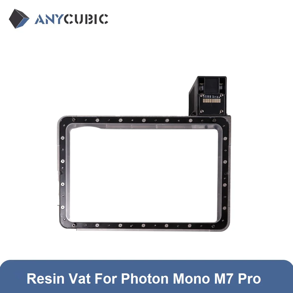 ANYCUBIC 3D printed Part Intelligent Resin Vat For Photon Mono M7/ M7 Pro LCD 3D Printer