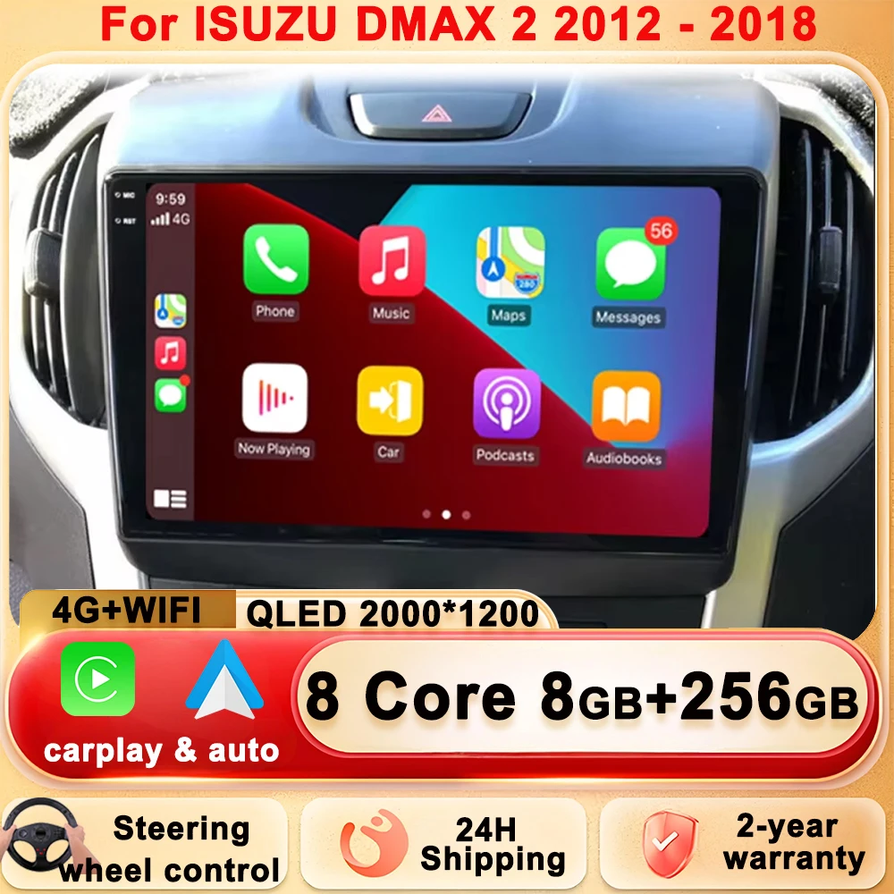 

Android 15 Car Radio Stereo Multimedia For ISUZU DMAX 2 2012 - 2018 Player Unit GPS Navigation Carplay Android Auto No 2din QLED