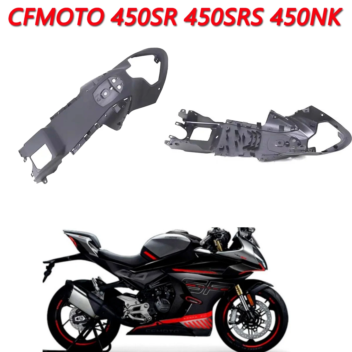

Motorcycle factory seat cushion lower protective plate frame bottom plate car shell plastic parts Fit For CFMOTO 450SR 450NK SRS