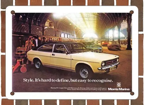 METAL SIGN - 1975 Morris Marina TC Coupe Style - 10x14 Inches