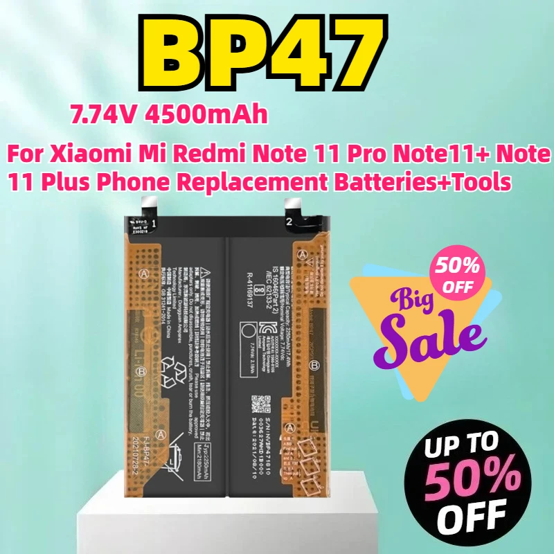 

BP47 7,74 В 4500 мАч для Xiaomi Mi Redmi Note 11 Pro Note 11 + Note 11 Plus, сменные аккумуляторы для телефона + инструменты