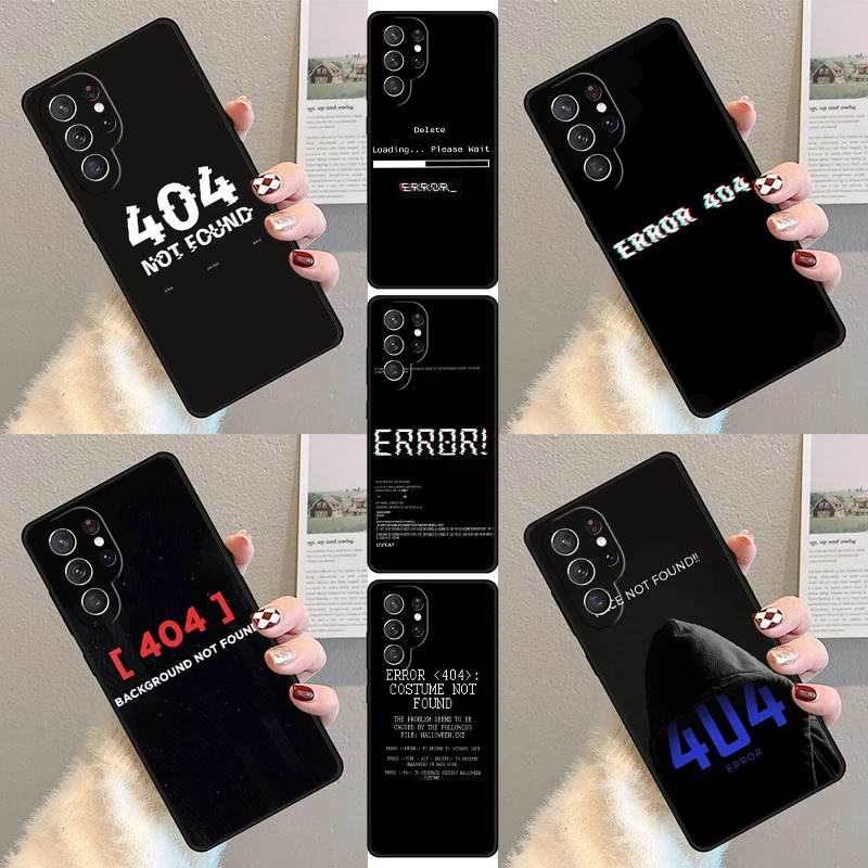 Error 404 not found Phone Case For Samsung Galaxy S23 S21 S20 FE S24 S22 Ultra Note20 S10 S9 S8 Plus Silicone Cover