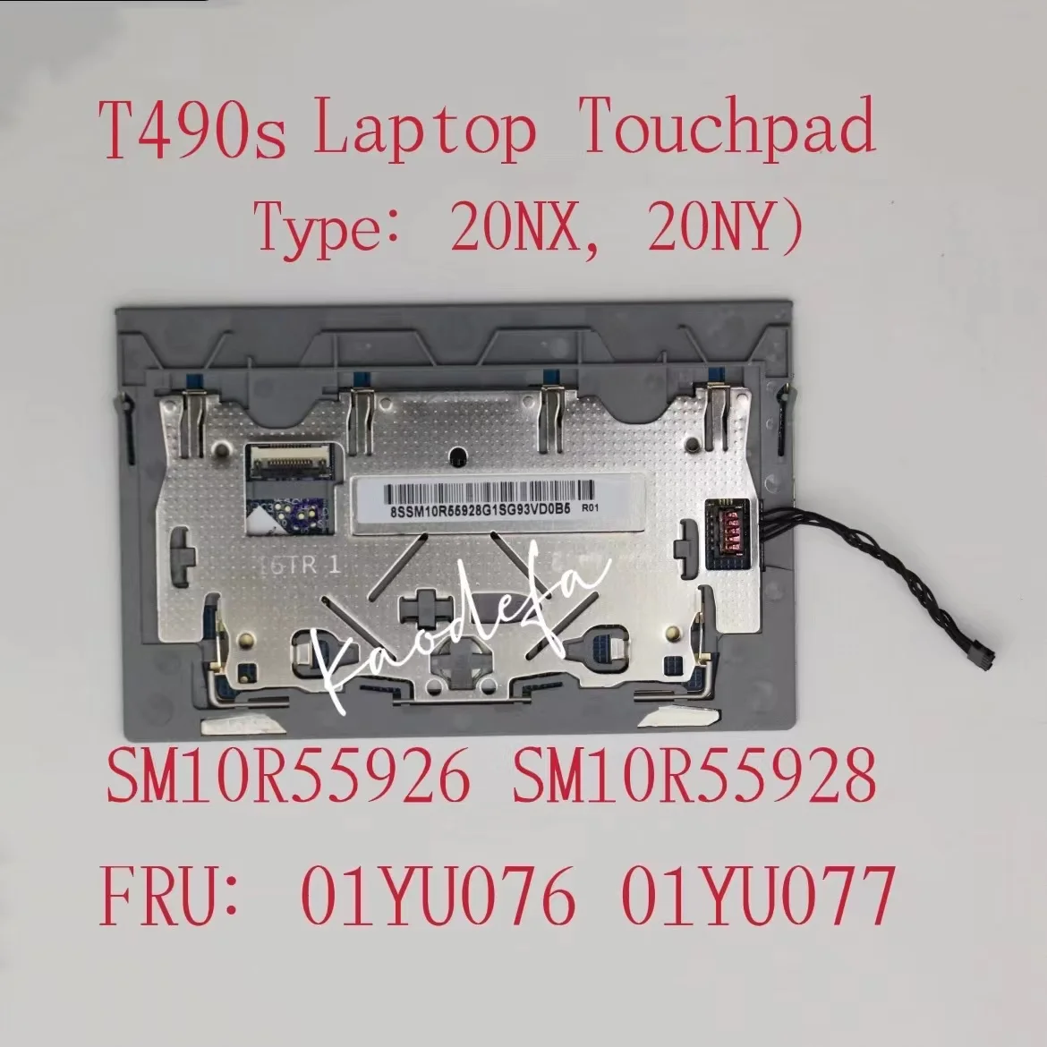 

T490S Touchpad SM10R55926 SM10R55928 For Thinkpad T490S Laptop 20NX, 20NY CS16 2BCP MYLAR SILVER NFC TRA FRU:01YU077 01YU076