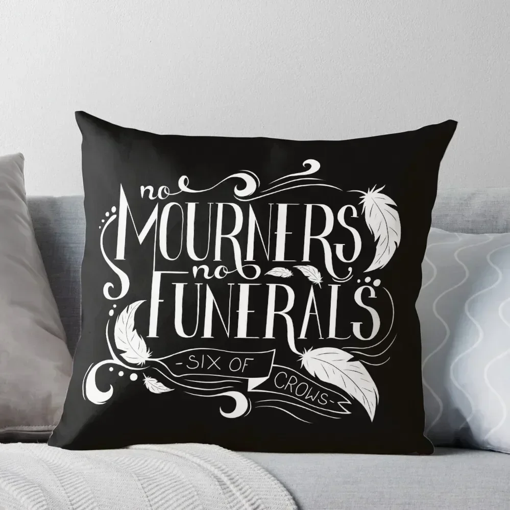 No Mourners. No Funerals Typography Throw Pillow Sofa Cushions Cover christmas supplies pillow